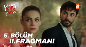 Kalp Yarası 5. Bölüm 2. Fragmanı | 'Evliliğimiz gerçek değil'