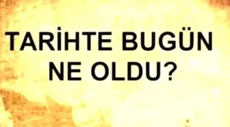 Tarihte bugün ne oldu? 7 Ağustos tarihinde ne oldu, kim doğdu, kim öldü, hangi önemli olaylar oldu? İşte, 7 Ağustos'ta yaşananlar!