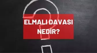 Elmalı davası nedir? Elmalı olayı!