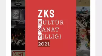 'ZKS Kültür Sanat Yıllığı 2021' yayımda