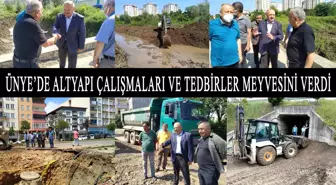 ÜNYE'DE ALTYAPI ÇALIŞMALARI VE TEDBİRLER MEYVESİNİ VERDİ