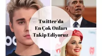 Twıtter'da en çok takip edilen isim belli oldu