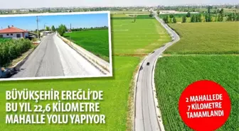 Büyükşehir Ereğli'de Bu Yıl 22,6 Kilometre Mahalle Yolu Yapıyor