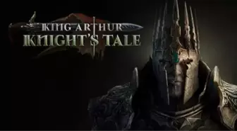 King Arthur: Knight's Tale oynanışa genel bakış fragmanı yayınlandı!