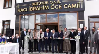 -BOZÜYÜK OSB'DE YAPIMI TAMAMLANAN CAMİ İBADETE AÇILDI 13 2021, 12: 23