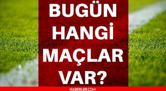 Bugün maç var mı? 13 Eylül Pazartesi bugün hangi maçlar var? Bugün kimlerin maçı var? Hangi maç hangi kanalda?