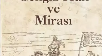 TÜBA, 'Cengiz Han ve Mirası' kitabını yayımladı