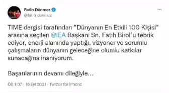 Bakan Dönmez'den IEA Başkanı Birol'a tebrik