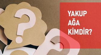 Yakup Ağa kimdir? Tarihte Yakup Ağa kimdir? Yakup Ağa nasıl öldü?