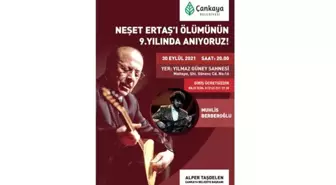 Neşet Ertaş Türkülerle Anılacak