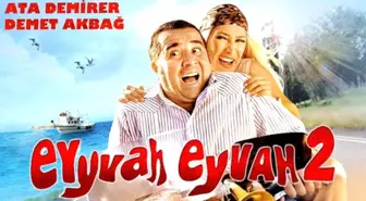 Eyvah Eyvah 2 ne zaman çekildi? Eyvah Eyvah 2 oyuncuları! Eyvah Eyvah 2 konusu ve Eyvah Eyvah 2 özeti!