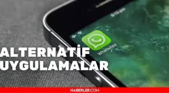 Whatsapp benzeri uygulamalar! İşte, çöken Whatsapp'a alternatif uygulamalar