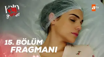 Kalp Yarası 15. Bölüm Fragmanı | 'Ölüyorum görmüyor musun Ayşe?'