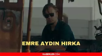 Emre Aydın Hırka sözleri! Emre Aydın Hırka şarkı sözleri nedir?