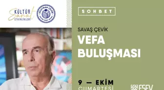 Vefa Buluşması - Savaş Çevik