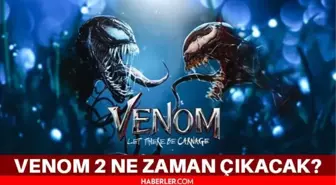 Venom 2 ne zaman çıkacak Türkiye? Venom 2 ne zaman çıkıyor? Venom Let There Be Carnage ne zaman çıkacak? Venom 2 çıktı mı?