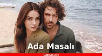 Ada Masalı canlı izle! Star TV Ada Masalı 17. bölüm canlı izle! Ada Masalı yeni bölümde neler olacak?