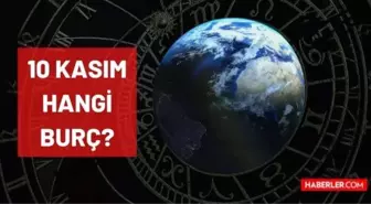 10 Kasım hangi burç? 10 Kasım doğanların burcu nedir? 10 Kasım burcu özellikleri ne, gezegeni ve sembolü ne? 10 Kasım hangi burca ait?