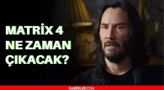 Matrix 4 ne zaman çıkacak? Matrix 4 ne zaman? The Matrix Resurrections ne zaman çıkacak? Matrix yeni filmi ne zaman? Matrix 4 fragman izle!