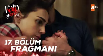 Kalp Yarası 17. Bölüm Fragmanı