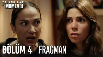 Yalancılar ve Mumları 4. Bölüm Fragmanı