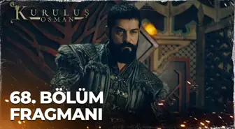 Kuruluş Osman 68. Bölüm Fragmanı