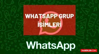 Grup İsimleri 2024: En güzel Whatsapp grup isimleri! Whatsapp (WP) ve İnstagram grup isimleri nelerdir? WP grup isimleri...