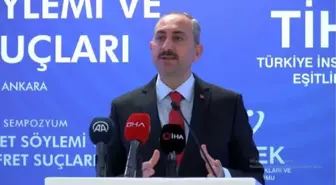 Bakan Gül: Nefret suçu ile ilgili TCK'da yeni bir düzenleme yapacağız