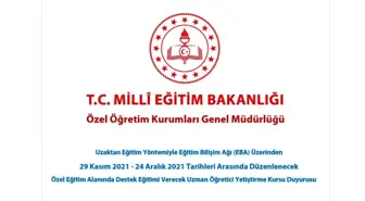 Özel Eğitim Alanında Destek Eğitimi Verecek Uzman Öğretici Yetiştirme Kursu Duyurusu