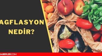 Agflasyon nedir? Agflasyon ne demek?