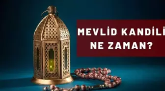 Mevlid Kandili ne zaman 2021? Mevlid Kandili 2022 ne zaman?