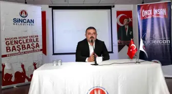 Sincan Belediye Başkanı Ercan 'Gençlerle Baş Başa' programına devam ediyor