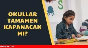 Üniversiteler kapanacak mı? Okullarda ve üniversitelerde yüz yüze eğitime ara verilecek mi?