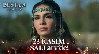 Destan 23 Kasım Salı atv'de başlıyor!