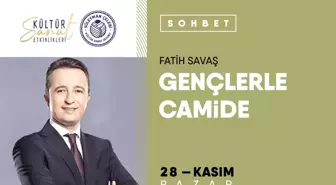 Gençlerle Camide - Fatih Savaş