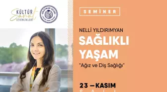 Sağlıklı Yaşam - Ağız ve Diş Sağlığı