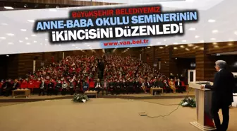 BÜYÜKŞEHİR ANNE-BABA OKULU SEMİNERİNİN İKİNCİSİNİ DÜZENLEDİ