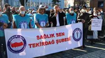 Sağlık-Sen Tekirdağ Şubesi 'doktorlara yapılan zammın tüm sağlıkçıları kapsamasını' istedi