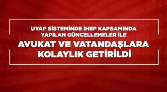 UYAP'ta yapılan güncellemelerle kullanıcılara bazı kolaylıklar getirildi