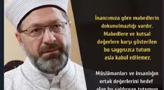 Diyanet İşleri Başkanı Erbaş'tan cami saldırısına tepki