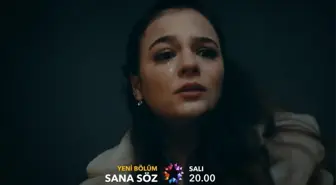 Sana Söz canlı izle! Star TV Sana Söz 6. bölüm canlı izle! Sana Söz yeni bölümde neler olacak?