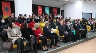 Arnavutluk'ta 'Geçmişten Günümüze Türkiye-Arnavutluk İlişkileri' paneli