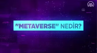 'Metaverse' nedir?