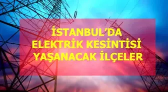 19 Aralık Pazar İstanbul elektrik kesintisi! İstanbul'da elektrik kesintisi yaşanacak ilçeler İstanbul'da elektrik ne zaman gelecek?