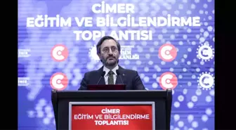 Cumhurbaşkanlığı İletişim Başkanı Altun: 'CİMER devletin, milletin sorununu çözmesinin en somut örneklerinden biridir'