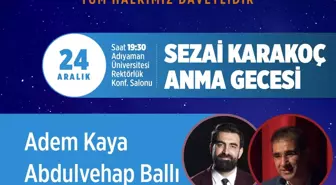 USTA ŞAİR SEZAİ KARAKOÇ ŞİİRLERİYLE ANILACAK