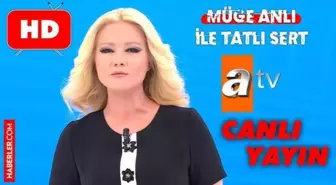 Müge Anlı canlı izle bugünkü! Bugün Youtube Müge Anlı canlı yayın izle! ATV Müge Anlı ile Tatlı Sert canlı izleme linki! Son bölümde neler oldu?