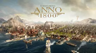 Anno 1800 sistem gereksinimleri! Anno 1800 kaç GB?