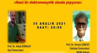 Nasıl Bir Elektromanyetik Alanda Yaşıyoruz?