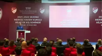 Merkez Hakem Kurulu Kış Semineri - MHK Başkanı Ferhat Gündoğdu